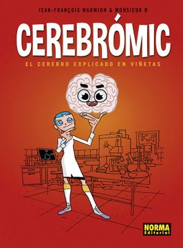 portada Cerebrómic. El cerebro explicado en viñetas (in Spanish)