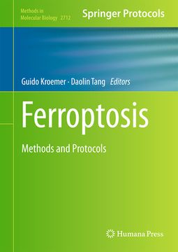 portada Ferroptosis: Methods and Protocols (in English)