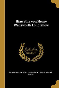 portada Hiawatha Von Henry Wadsworth Longfellow 