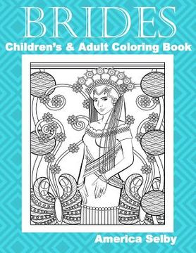portada Brides Children's and Adult Coloring Book: Children's and Adult Coloring Book (in English)