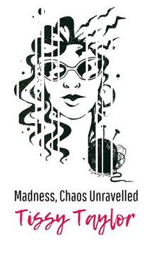 portada Madness, Chaos Unravelled (en Inglés)