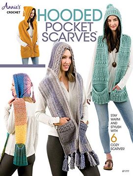 portada Hooded Pocket Scarves: Stay Warm and Stylish With 6 Cozy Scarves! (Annie'S Crochet) (en Inglés)