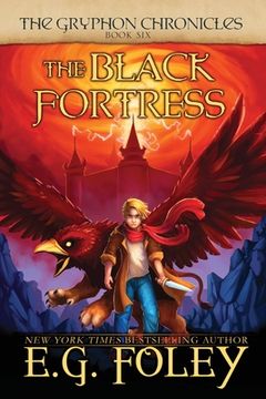 portada The Black Fortress (The Gryphon Chronicles, Book 6) (en Inglés)