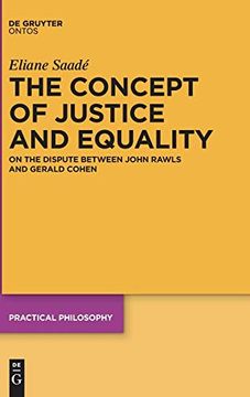 portada The Concept of Justice and Equality: On the Dispute Between John Rawls and Gerald Cohen (Practical Philosophy) (en Inglés)
