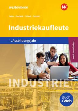 portada Industriekaufleute - Ausgabe Nach Ausbildungsjahren und Lernfeldern: 1. Ausbildungsjahre Schülerband (en Alemán)