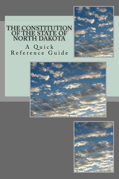 portada The Constitution of the State of North Dakota: A Quick Reference Guide