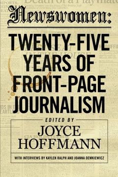 portada Newswomen: Twenty-Five Years of Front-Page Journalism