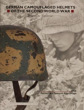 portada German Camouflaged Helmets of the Second World War: Volume 1: Painted and Textured Camouflage (en Inglés)