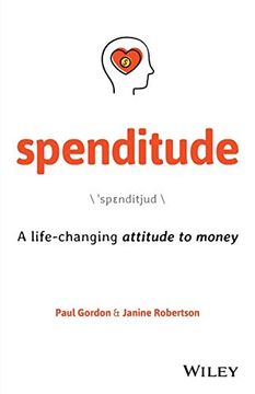 portada Spenditude: A Life-Changing Attitude to Money (en Inglés)