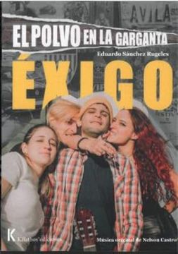 Éxigo: El Polvo en la Garganta