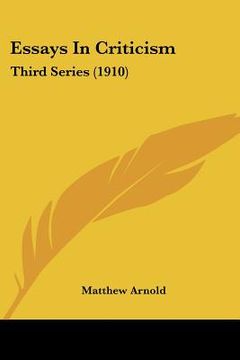 portada essays in criticism: third series (1910) (en Inglés)