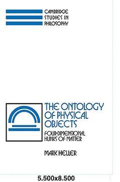 portada The Ontology of Physical Objects: Four-Dimensional Hunks of Matter: 0 (Cambridge Studies in Philosophy) (in English)