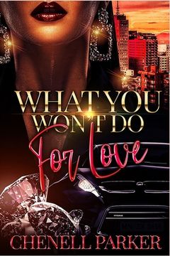 portada What You Won't Do For Love (in English)