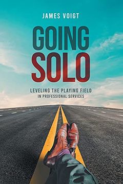 portada Going Solo: Leveling the Playing Field in Professional Services (en Inglés)