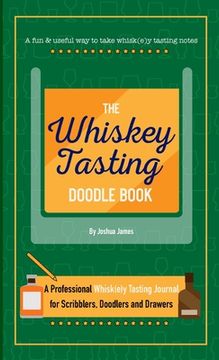 portada The Whiskey Tasting Doodle Book (en Inglés)