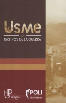 portada Usme los Rastros de la Guerra (in Spanish)