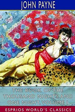 portada The Book of the Thousand Nights and one Night, Volume i (Esprios Classics) (in English)