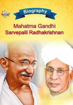 portada Biography of Mahatma Gandhi and Sarvapalli Radhakrishnan (en Inglés)