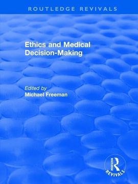 portada Ethics and Medical Decision-Making (in English)