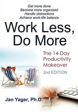 portada work less, do more: the 14-day productivity makeover (2nd edition) (en Inglés)