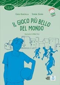portada Italiano Facile per Ragazzi: Il Gioco piu Bello del Mondo + Audio Online 