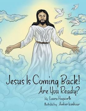 portada Jesus Is Coming Back!: Are You Ready? (en Inglés)