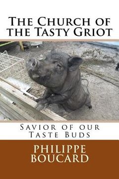 portada The Church of the Tasty Griot: Savior of our Taste Buds (en Inglés)