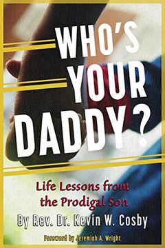 portada Who's Your Daddy?: Life Lessons from the Prodigal Son
