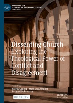 portada Dissenting Church: Exploring the Theological Power of Conflict and Disagreement (en Inglés)