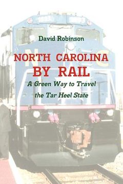 portada north carolina by rail (in English)
