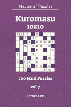 portada Master of Puzzles - Kuromasu 200 Hard Puzzles 10x10 vol. 7 (en Inglés)