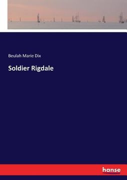 portada Soldier Rigdale (en Inglés)