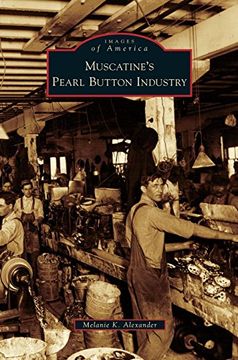 portada Muscatine's Pearl Button Industry (en Inglés)