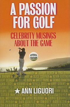 portada a passion for golf: celebrity musings about the game (in English)