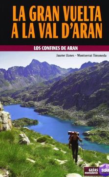 portada La gran vuelta a la Val d'Aran (Guias montañeras)