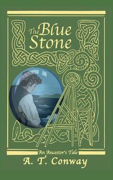 portada The Blue Stone: an Ancestor's Tale (en Inglés)