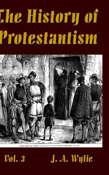 portada The History of Protestantism Vol. 3 (en Inglés)