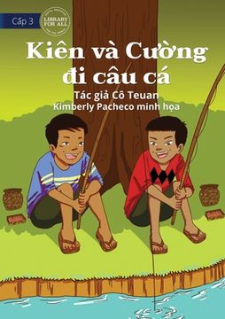 portada Kee and Kai Go Fishing - Kiên và Cường đi câu cá (in Vietnamita)