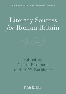portada Literary Sources for Roman Britain (Lactor Sourcebooks in Ancient History, Series Number 11) (en Inglés)