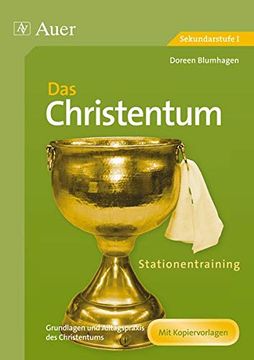 portada Stationentraining das Christentum: Grundlagen und Alltagspraxis des Christentums (5. Bis 10. Klasse) (en Alemán)
