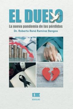 portada El Duelo: La Nueva Pandemia de las Pérdidas (in Spanish)