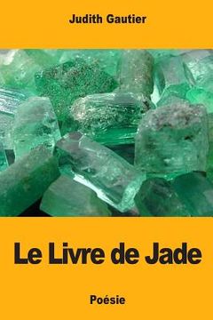 portada Le Livre de Jade (en Francés)