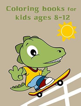 portada Coloring Books for Kids Ages 8-12: Baby Cute Animals Design and Pets Coloring Pages for Boys, Girls,Children (Animals art Drawing) (en Inglés)