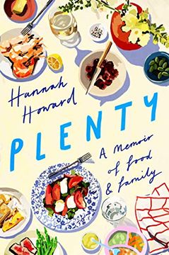 portada Plenty: A Memoir of Food and Family (en Inglés)