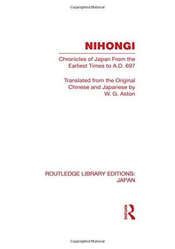 portada Nihongi: Chronicles of Japan From the Earliest Times to a d 697 (Routledge Library Editions: Japan) (en Inglés)