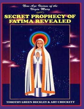 portada Secret Prophecy Of Fatima Revealed (en Inglés)