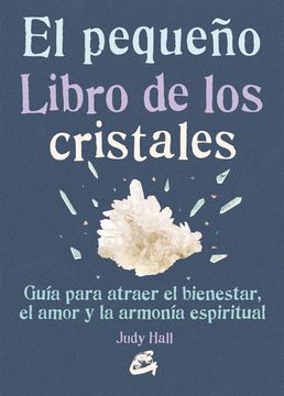 portada El Pequeño Libro de los Cristales (in Spanish)