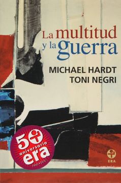 la multitud y la guerra