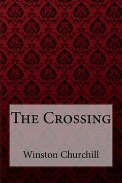 portada The Crossing Winston Churchill (en Inglés)