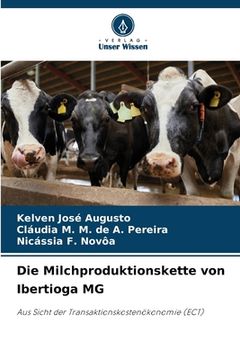 portada Die Milchproduktionskette von Ibertioga MG